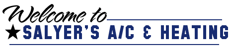 Welcome to Salyer's A/C & Heating